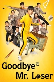 Goodbye Mr. Loser (2015)