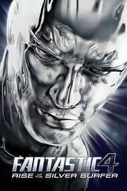 Fantastic Four: Rise of the Silver Surfer (2007)