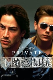 My Own Private Idaho (1991)