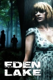 Eden Lake (2008)