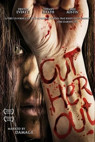 Cut Her Out (2014)