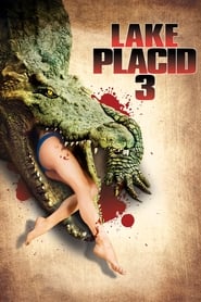 Lake Placid 3 (2010)