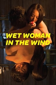 Wet Woman in the Wind (2016)