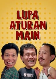 Warkop DKI: Lupa Aturan Main (1990)